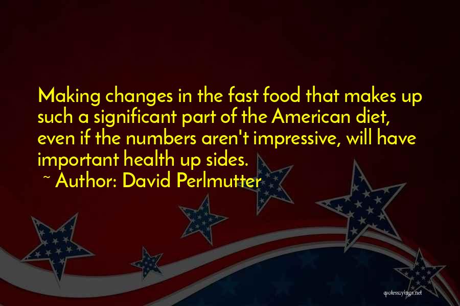 David Perlmutter Quotes 154661