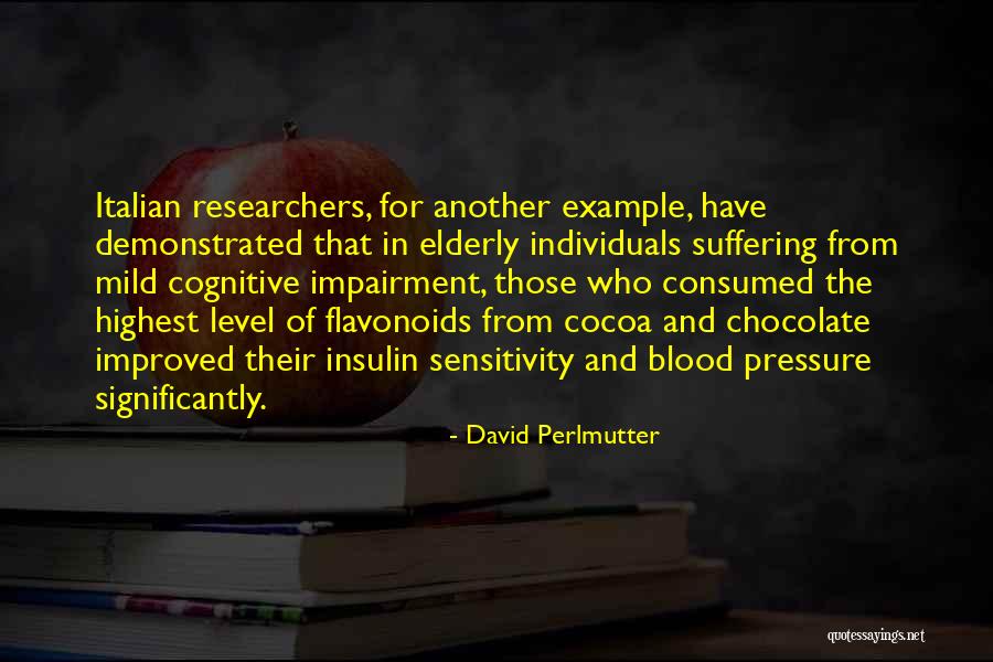 David Perlmutter Quotes 1568165 David Perlmutter Quotes 1568165