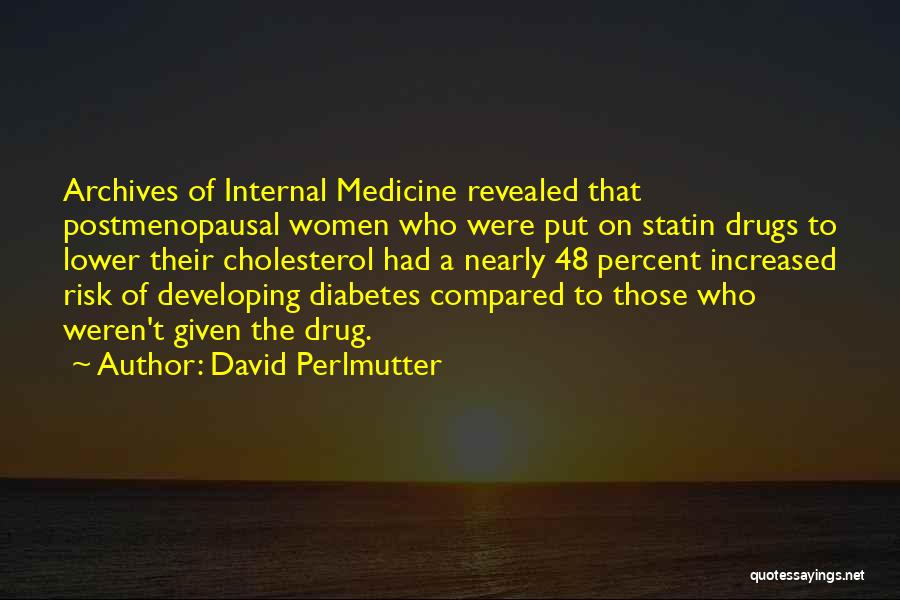 David Perlmutter Quotes 292945