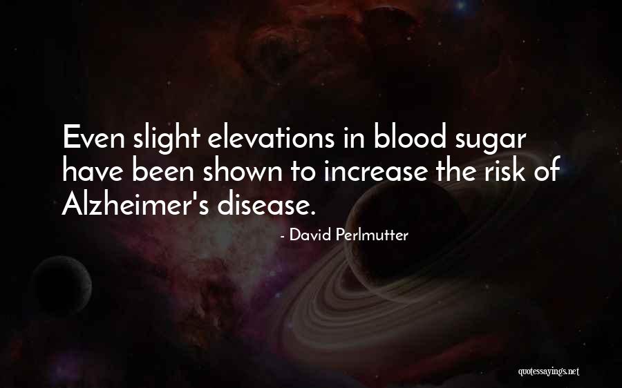 David Perlmutter Quotes 722752