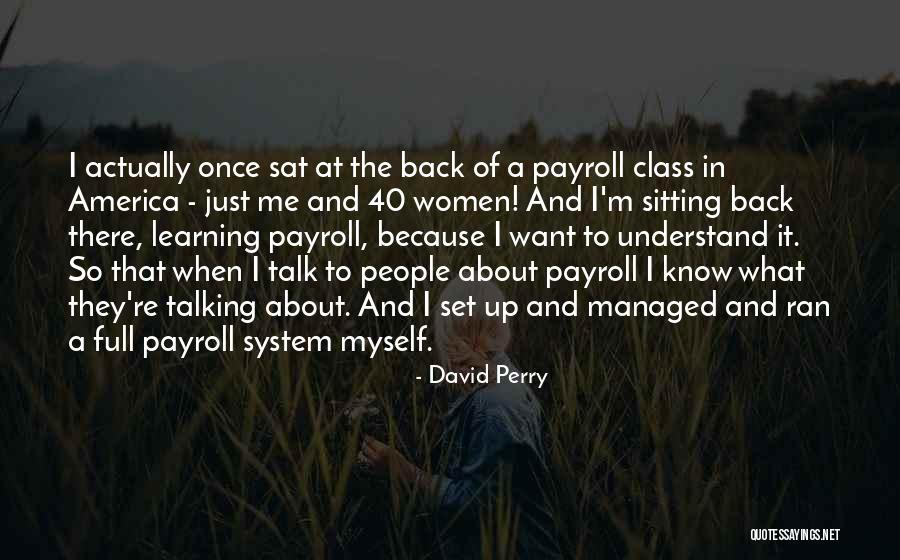 David Perry Quotes 952315 David Perry Quotes 952315