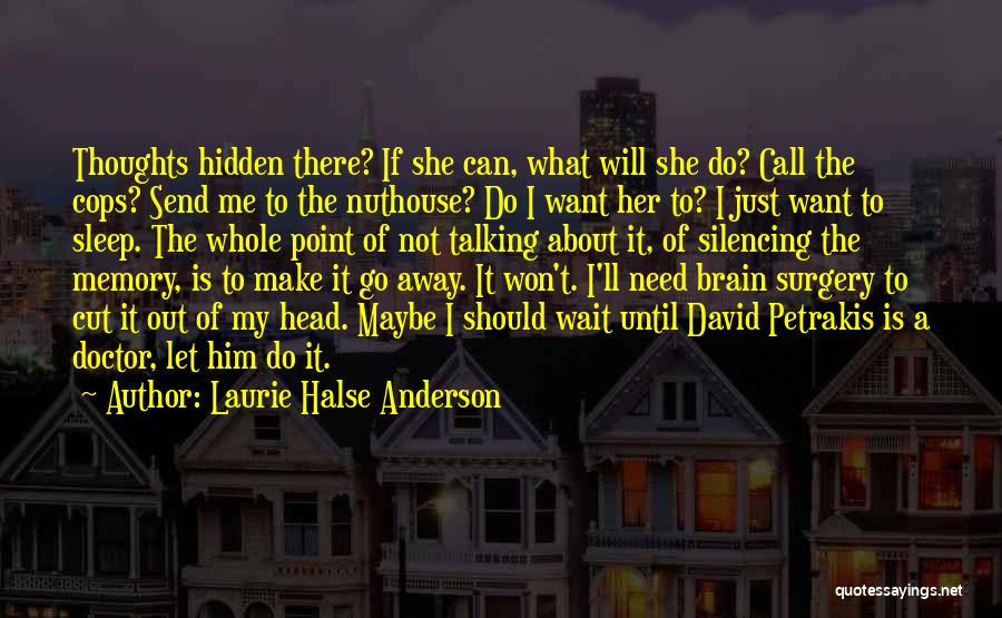 David Petrakis Quotes By Laurie Halse Anderson