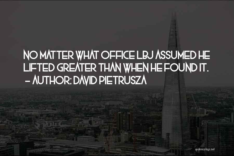 David Pietrusza Quotes 1310922