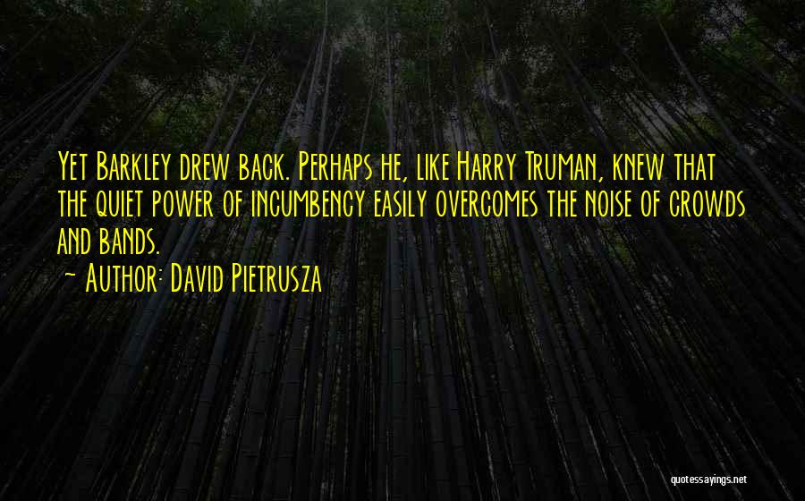 David Pietrusza Quotes 1407881