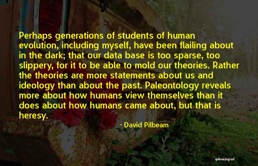 David Pilbeam Quotes 895916 David Pilbeam Quotes 895916