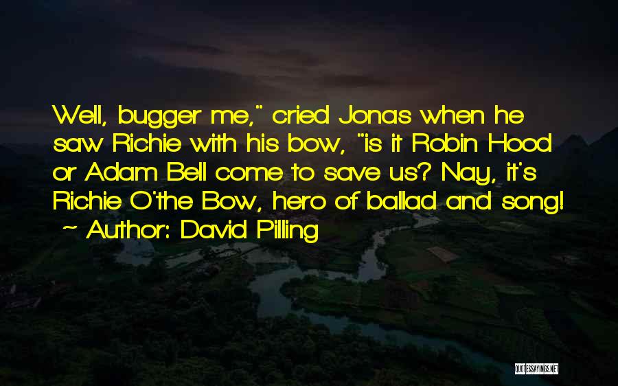 David Pilling Quotes 1484308