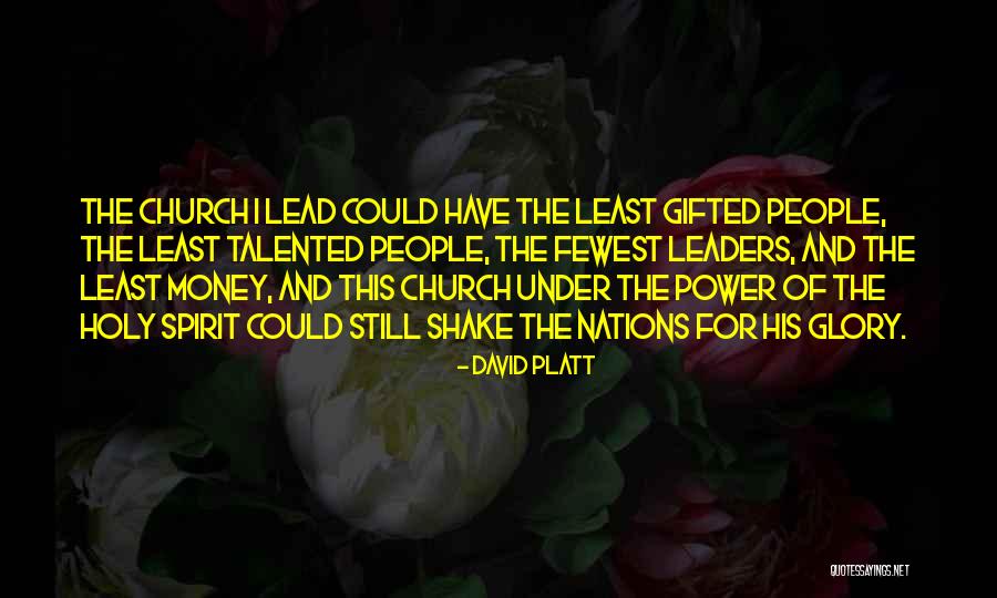 David Platt Quotes 377436