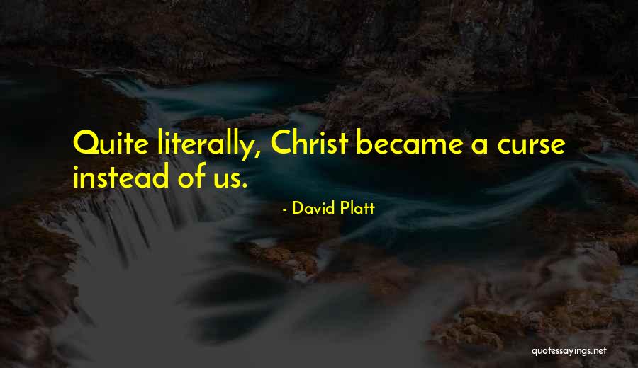 David Platt Quotes 949024