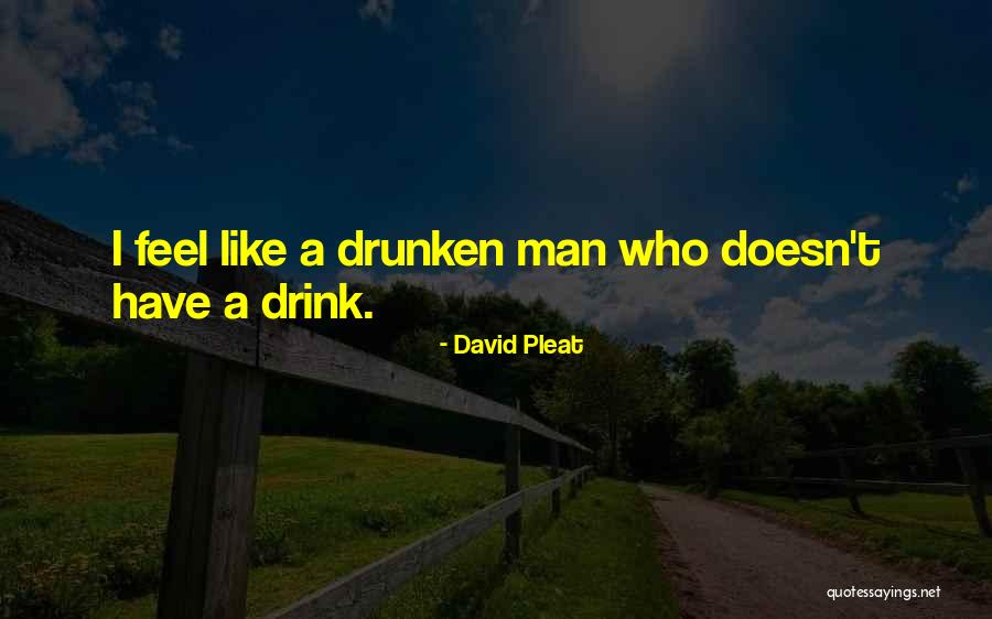 David Pleat Quotes 1455821 David Pleat Quotes 1455821