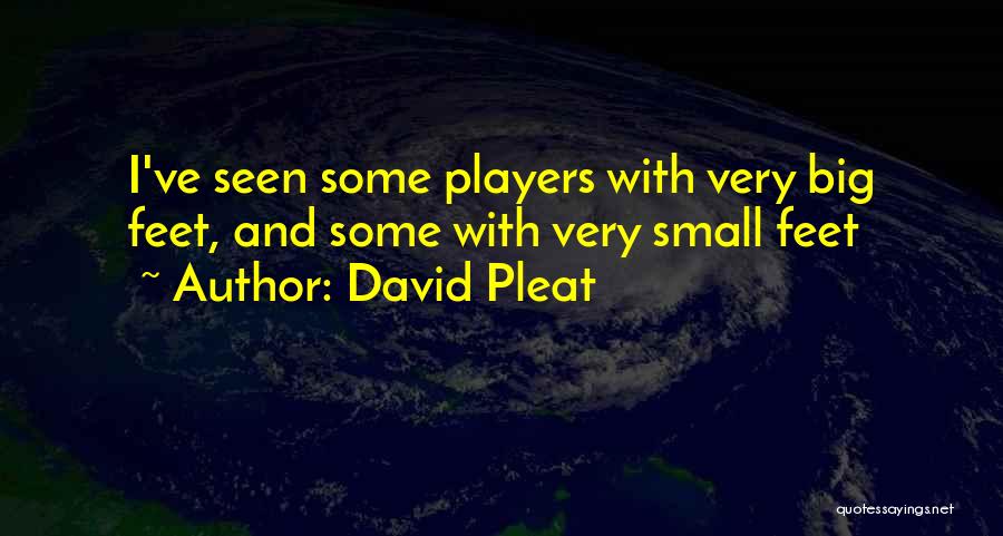 David Pleat Quotes 2208919