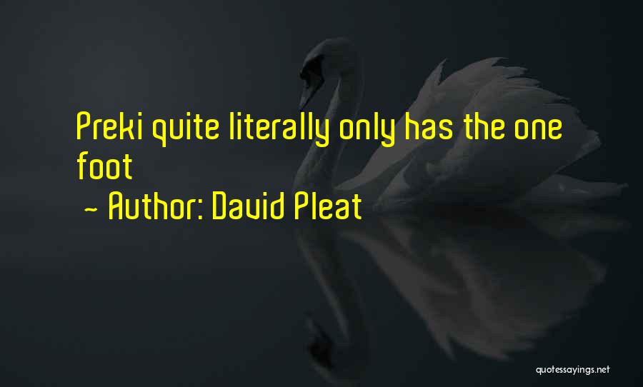 David Pleat Quotes 604309