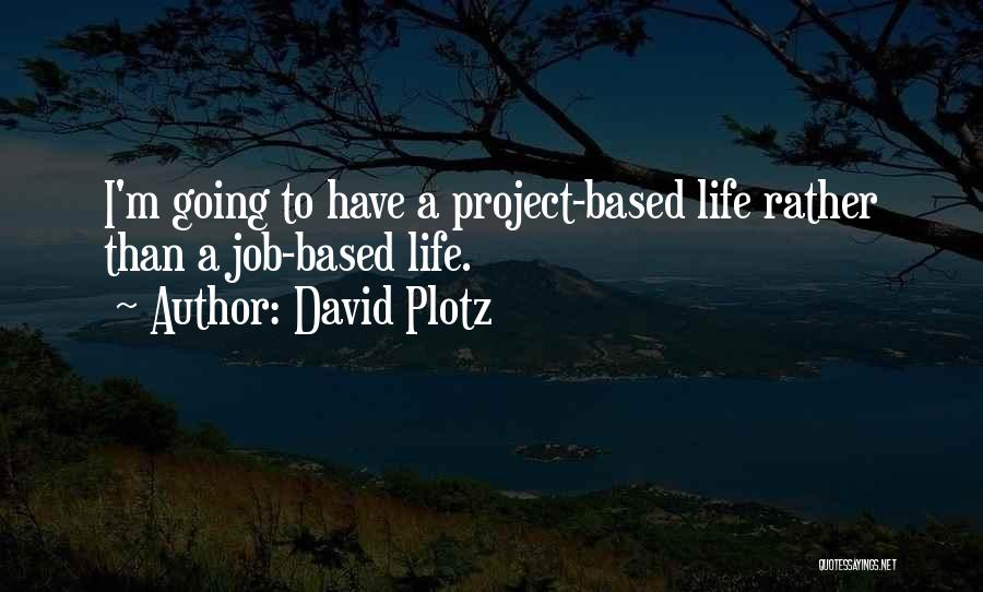 David Plotz Quotes 1969229