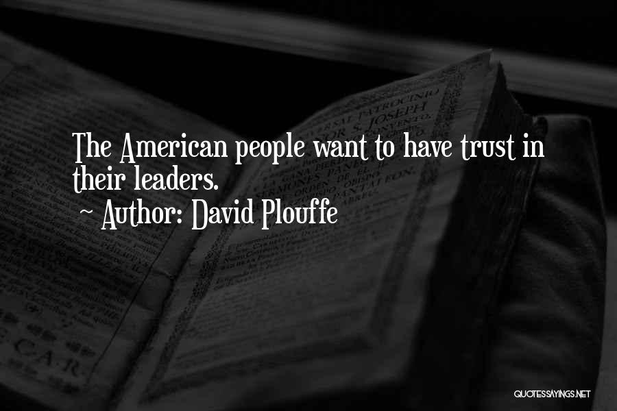 David Plouffe Quotes 1215086