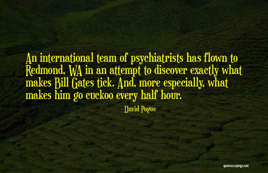 David Pogue Quotes 1058910 David Pogue Quotes 1058910