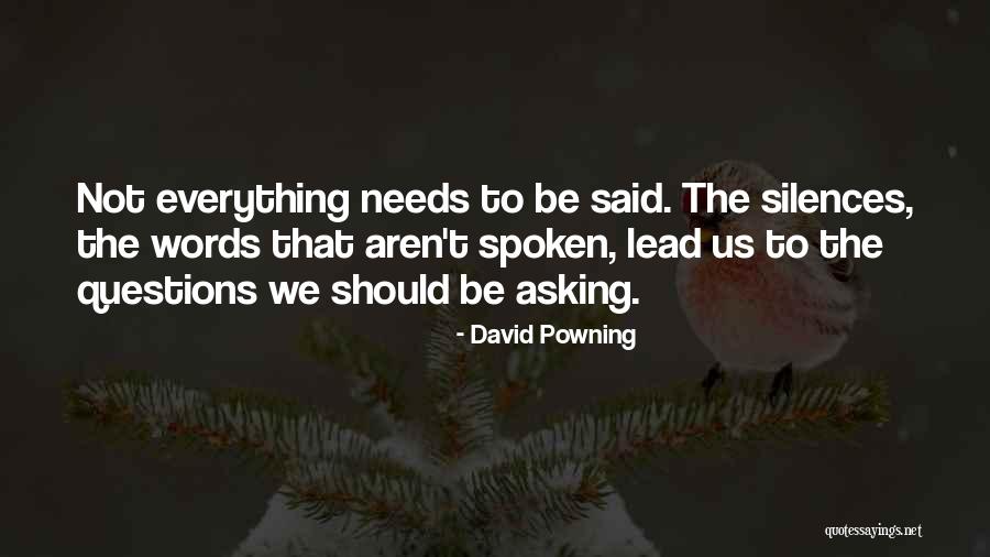 David Powning Quotes 1941279