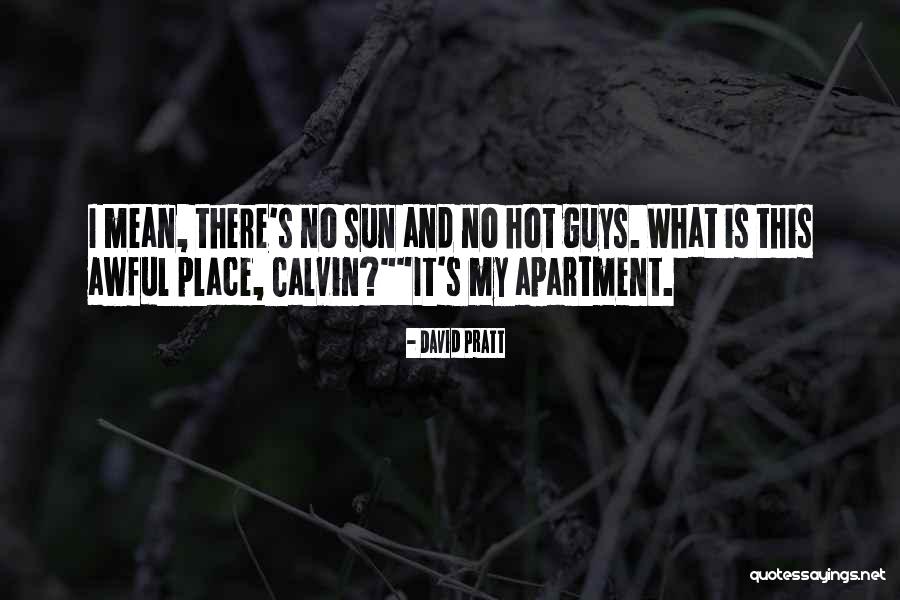 David Pratt Quotes 1122025 David Pratt Quotes 1122025