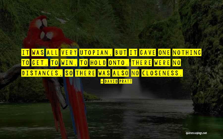 David Pratt Quotes 1190478 David Pratt Quotes 1190478