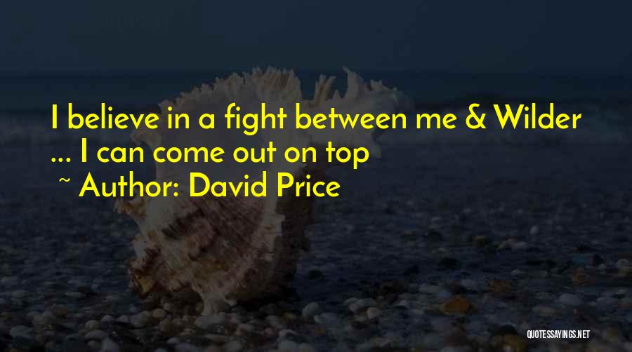 David Price Quotes 2087295