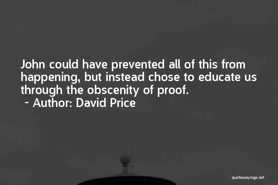 David Price Quotes 335616