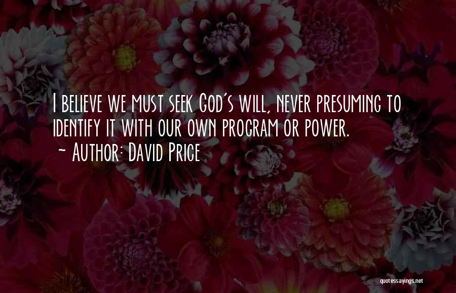 David Price Quotes 622060