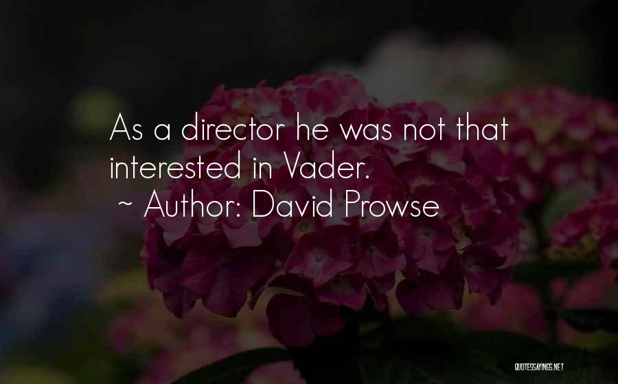 David Prowse Quotes 1506518