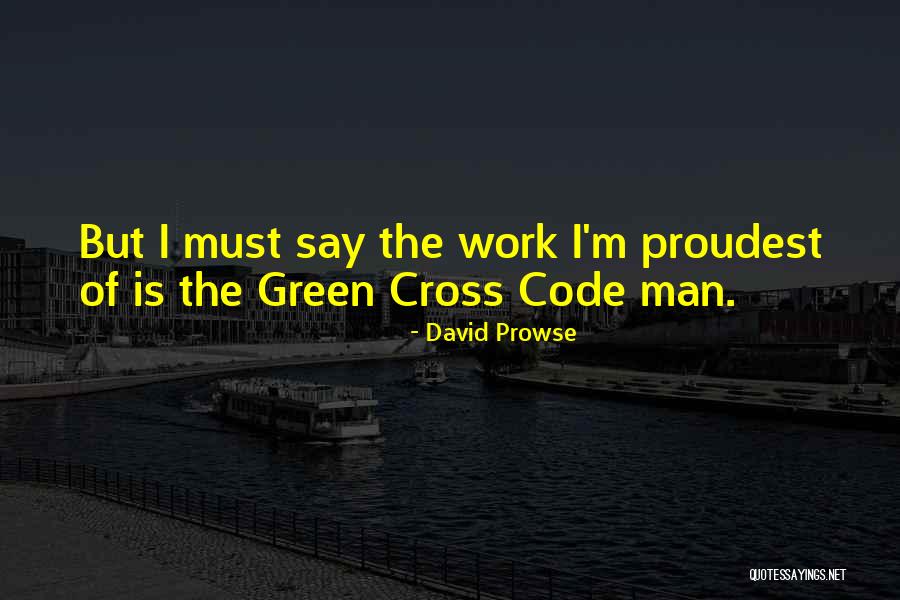 David Prowse Quotes 1798545 David Prowse Quotes 1798545