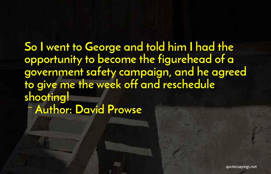 David Prowse Quotes 625535