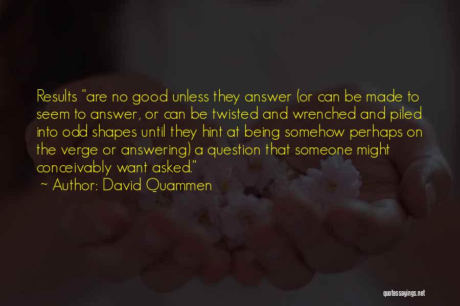 David Quammen Quotes 1201282