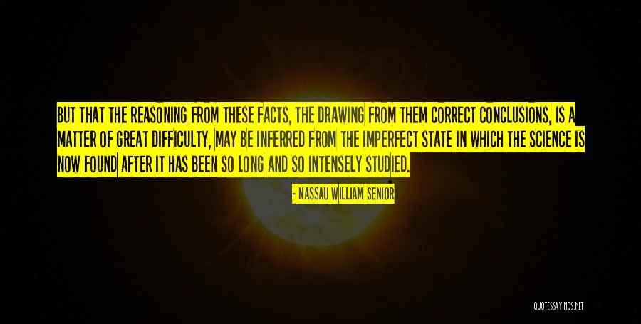 David Quammen Spillover Quotes By Nassau William Senior