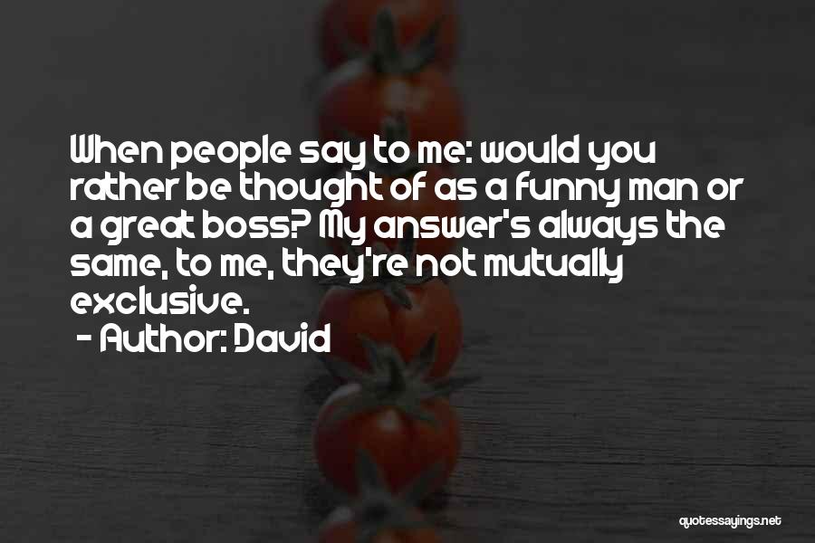 David Quotes 672079