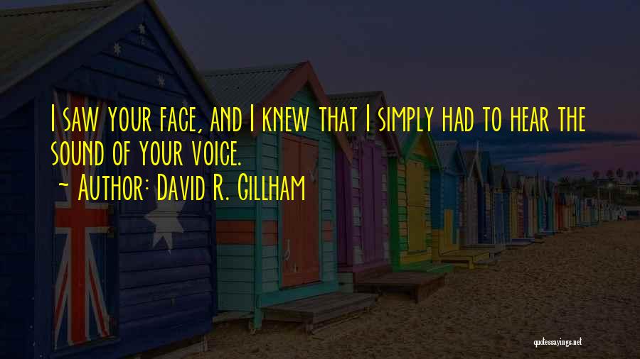 David R. Gillham Quotes 1057336