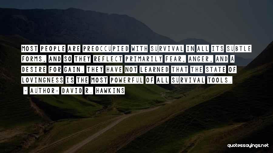 David R. Hawkins Quotes 1441945