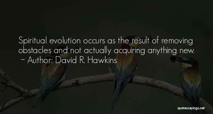 David R. Hawkins Quotes 1447599