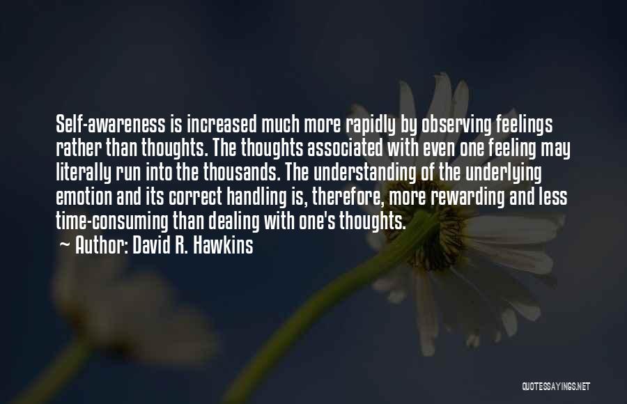 David R. Hawkins Quotes 1614983