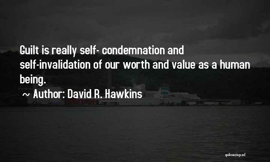 David R. Hawkins Quotes 1704531