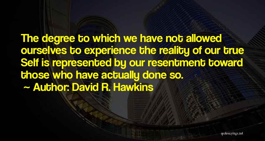 David R. Hawkins Quotes 1852834