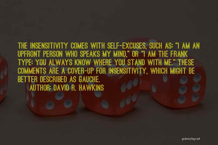 David R. Hawkins Quotes 1937556