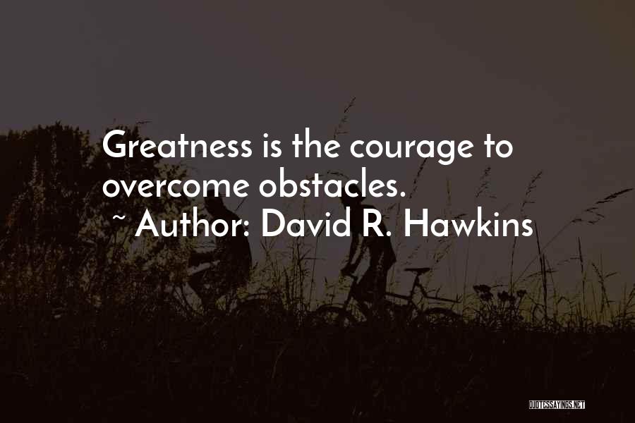 David R. Hawkins Quotes 586265