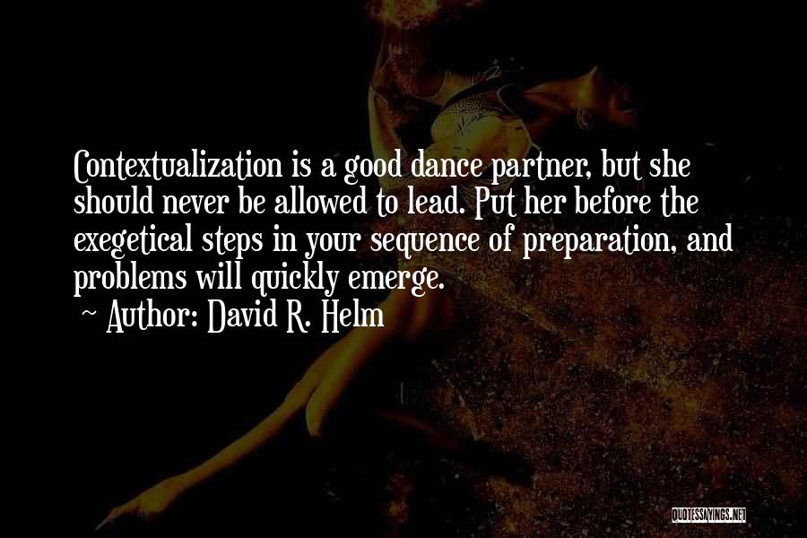 David R. Helm Quotes 1064032