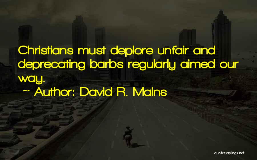 David R. Mains Quotes 1922419