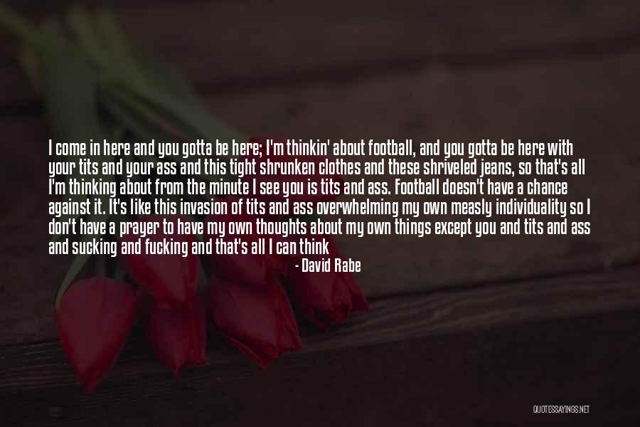 David Rabe Quotes 1214036