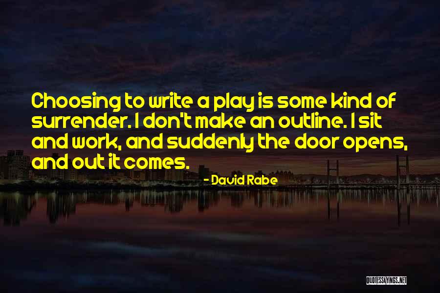 David Rabe Quotes 1646263