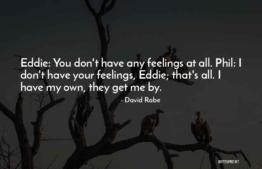 David Rabe Quotes 193074