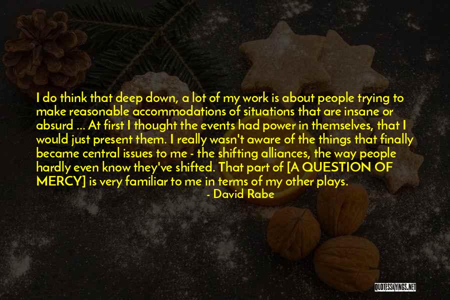 David Rabe Quotes 2019865 David Rabe Quotes 2019865