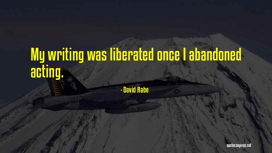 David Rabe Quotes 426479