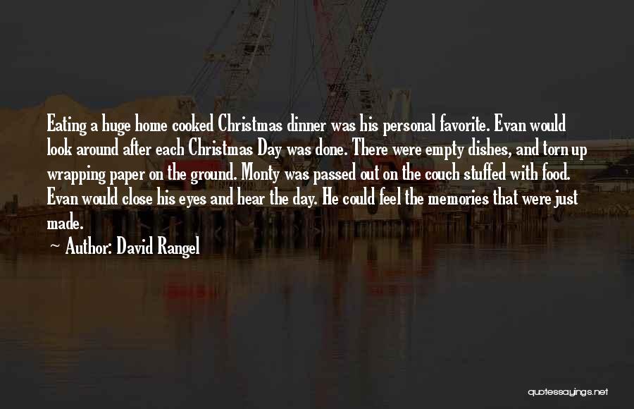 David Rangel Quotes 1108810