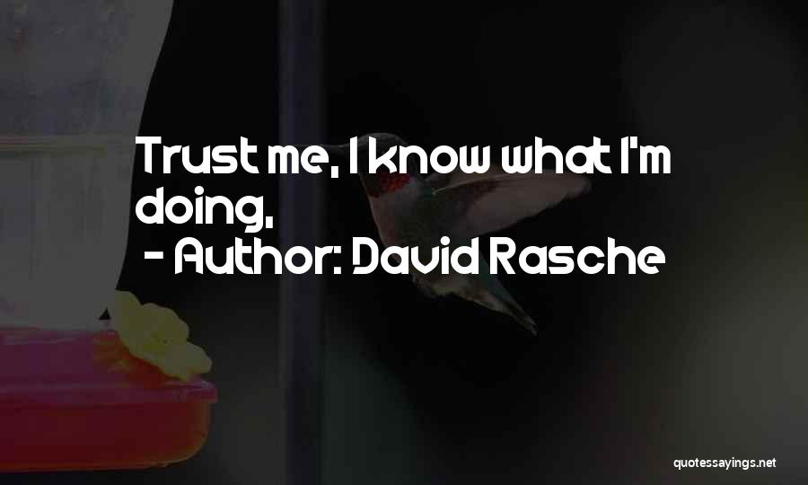 David Rasche Quotes 2028424