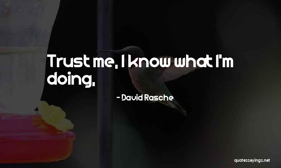 David Rasche Quotes 2028424