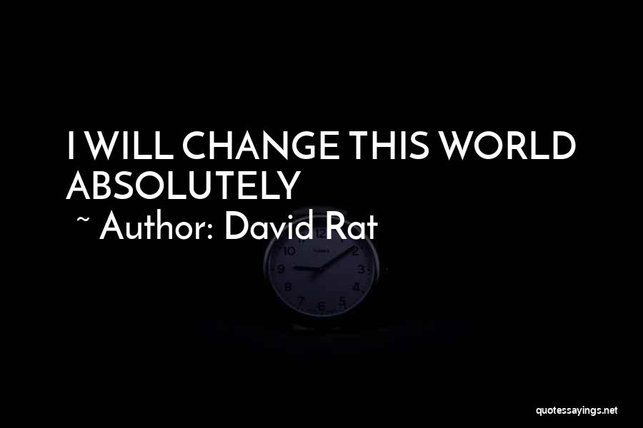David Rat Quotes 186081