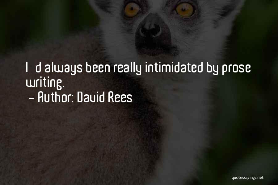 David Rees Quotes 1222663